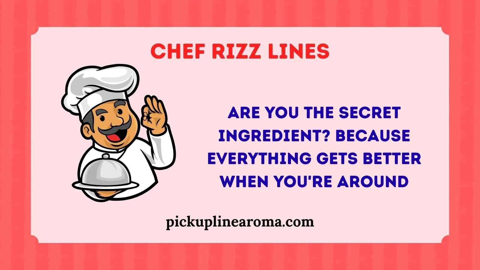 Chef Rizz Lines