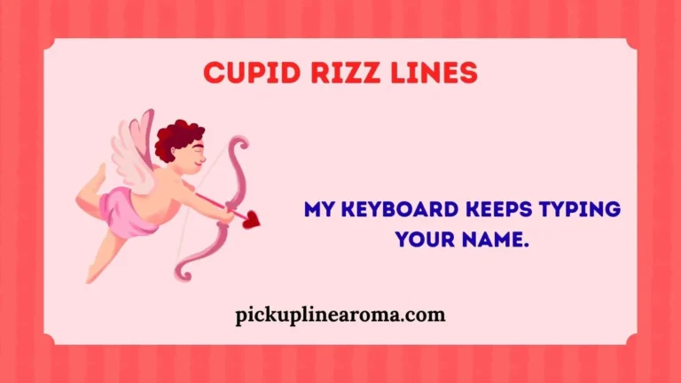 Cupid Rizz Lines