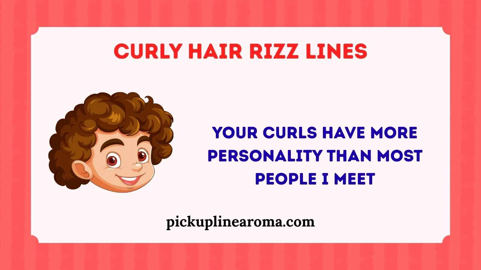 Curly Hair Rizz Lines
