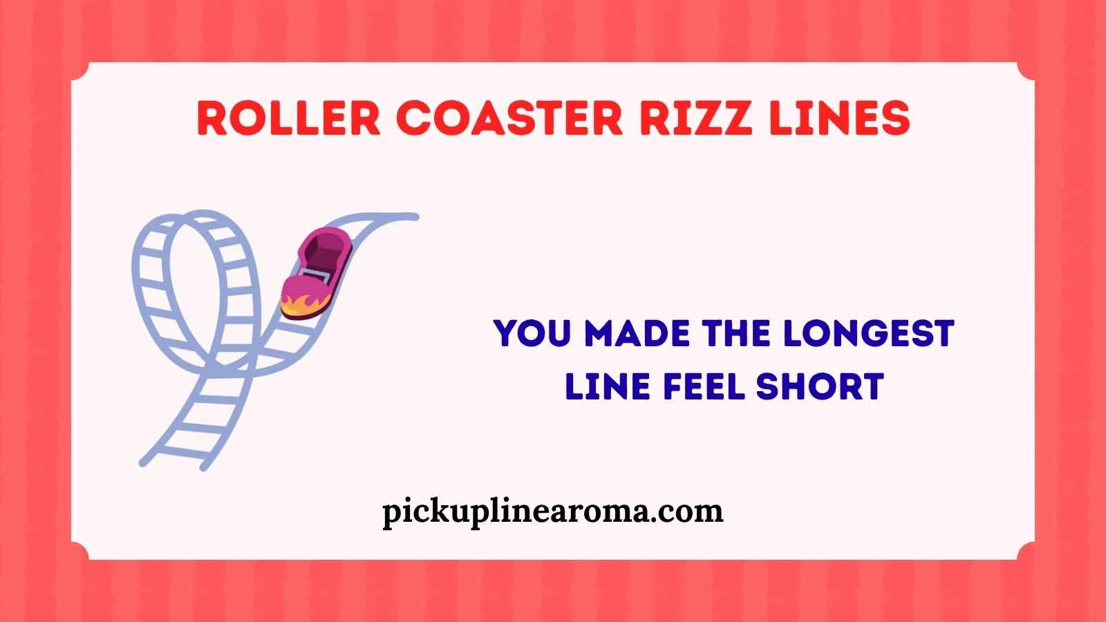 Roller Coaster Rizz Lines